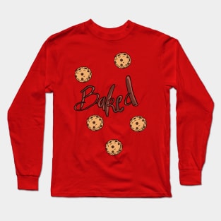 BAKED COOKIES Long Sleeve T-Shirt